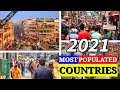 Top 10 Most Populated Countries 2021