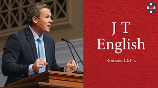 J T English | Romans 12:1-2