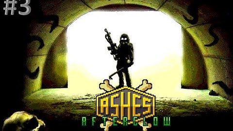 Ashes Afterglow - Part 3