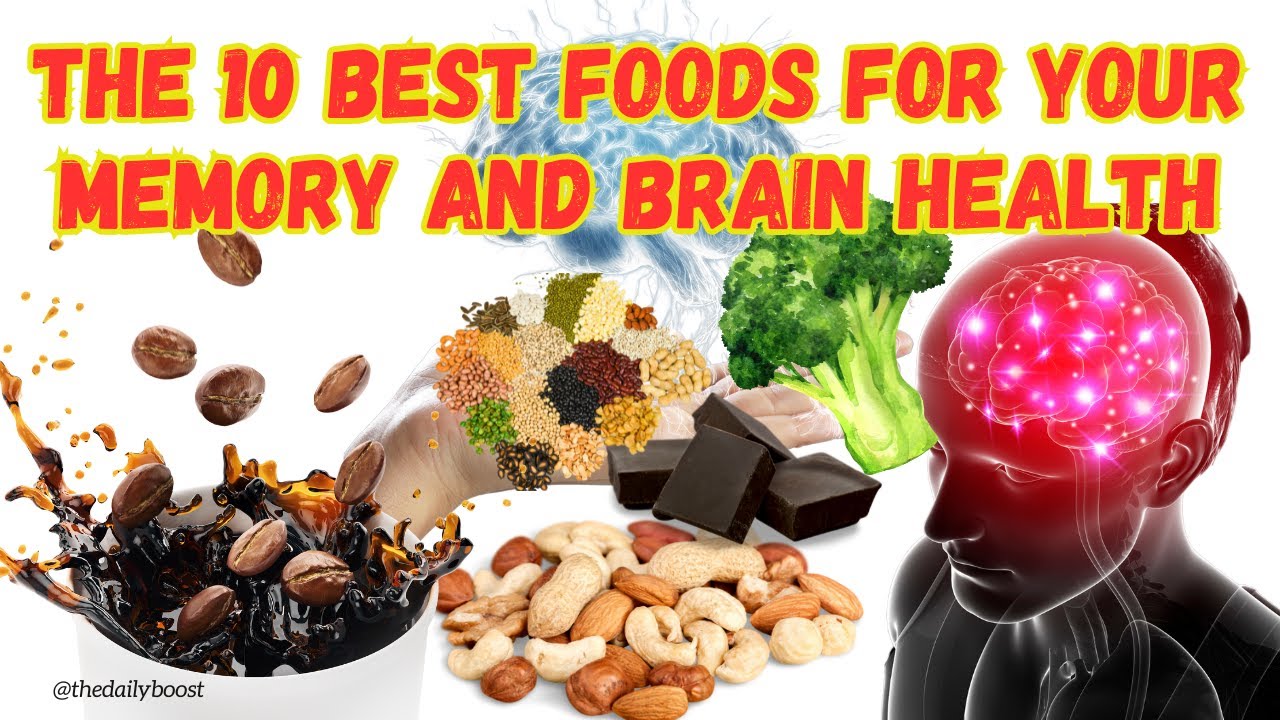 Top 10 foods that can boost your memory and brain.#memory #brain #foods ...