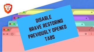 How To Stop Brave From Reopening Previously Opened Webpagestabs Easily