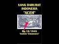 UANG DARURAT INDONESIA &quot; ORIDA DAERAH ACEH &quot; ( UANG KUNO )