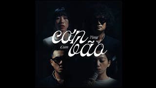 Cam x Tùng - Cơn Bão (Official Mv)