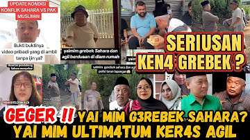 PANAS‼️ YAI MIM GREBEK SAHARA? AGIL KENA ULTI KERAS YAI MIM