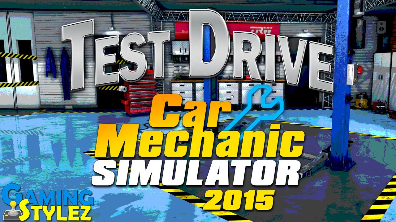 Car Mechanic Simulator 2015 | Test Drive