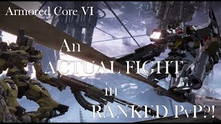 An ACTUAL FIGHT in PvP?!  Lightweight vs Lightweight  Armored Core VI RANKED PvP  Patch 1.06.1