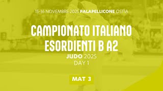🥋 Judo 👉 Campionato Italiano Esordienti B A2 2025 🟢 Tatami3 ➡️ DAY1