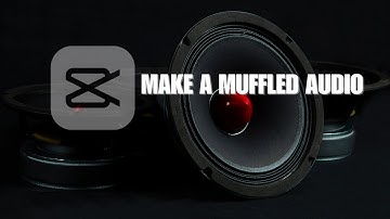 How To Make Music Sound Muffled On CapCut? NEW UPDATE JUNE 2023 | Make a Muffled Audio in CapCut
