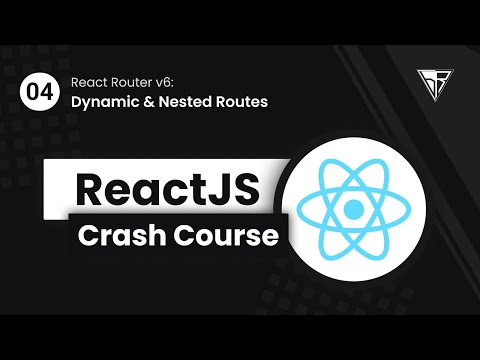 React Crash Course: #4 React Router v6: Dynamic & Nested Routes