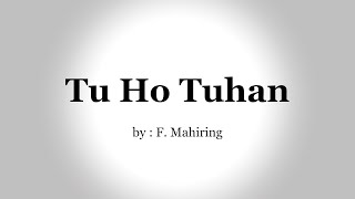 Tu Ho Tuhan - Serafim Choir