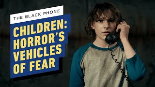 The Black Phone: Why Children Are the Perfect Vehicle For Our Deepest Fears