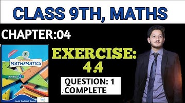 Exercise 4.4 Question 1 || Ex 4.4 Class 9/10 || Sindh Board || the educational hub.