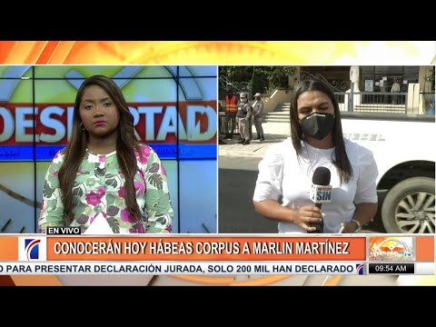 Conocerán hoy hábeas corpus a Marlín Martínez