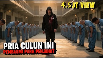 TERLIHAT CULUN,PRIA INI PENGHUKUM PARA PENJAHAT‼️ALUR CERITA FILM