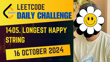 1405. Longest Happy String | Daily Challenge | 16 Oct 2024 | Java | POTD