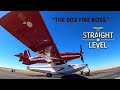 SCENE: The 802 Fire Boss. From Straight and Level EP 4, "Hand Built and Family Owned"