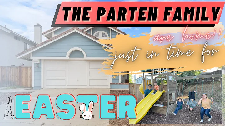 The Parten Family are HOME just in time for Easter.