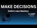 Switch Case in Dart - Dart in Arabic