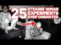 25 Strangest Human Experiments Ever Conducted