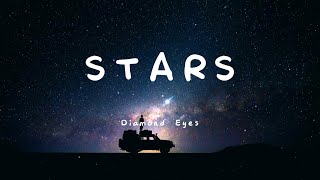 Diamond Eyes - Stars (Lyrics)