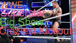 Wwe Superstar Big Show Craziest Kickouts
