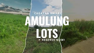 Amulung Lots for Sale | Site Viewing & Info @bloggersacagayan8745