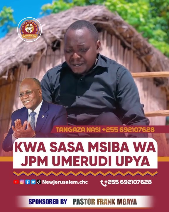 TUTAMKUMBUKA MAGUFULI BY CHRISTOPHER MWAHANGILA #magufuli #tutakukumbukamagufuli