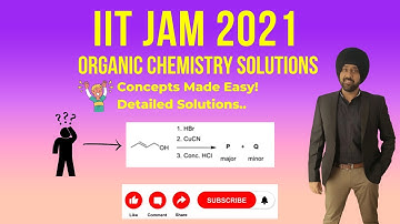 Master IIT JAM 2021: Essential Organic Chemistry Solutions!