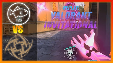 FISH123 vs NiP HIGHLIGHTS - Semi-Final BO3 - WePlay! VALORANT Invitational