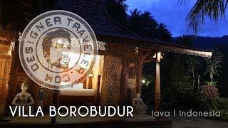 Designer Traveler- Exceptional Accommodations Villa Kayangan At Villa Borobudur