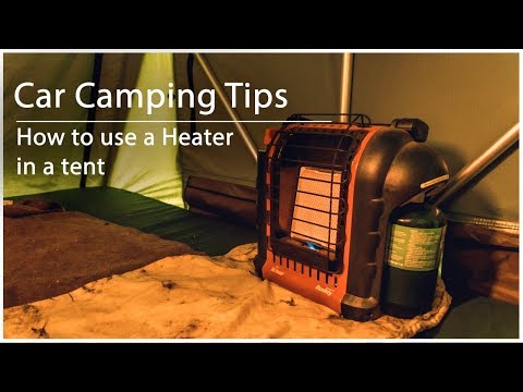 Car Camping Tips | How to use a heater in your tent