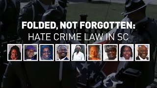 Folded, Not Forgotten: Hate Crime Law in South Carolina