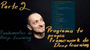 ¡Red Neuronal Desde Cero estilo FRAMEWORK de DEEP LEARNING - Parte 2!