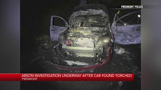 Arson investigation underway after car torched in Piedmont