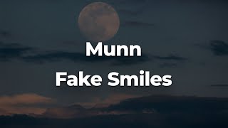 Munn - Fake Smiles (Letra\/Lyrics) | Official Music Video