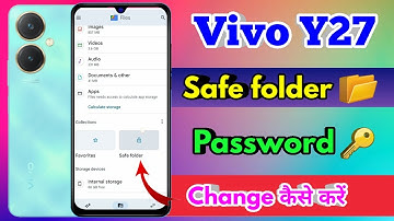 vivo y27 safe folder password change, vivo y27 safe folder password forgot