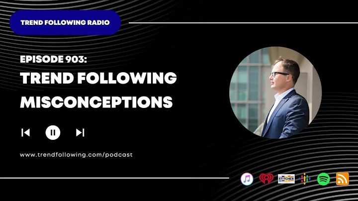 Ep. 903: Trend Following Misconceptions with Michael Covel on Trend Following Radio