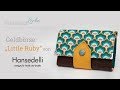 Nähanleitung: Geldbörse "Little Ruby" von Hansedelli *Video enthält Werbung*