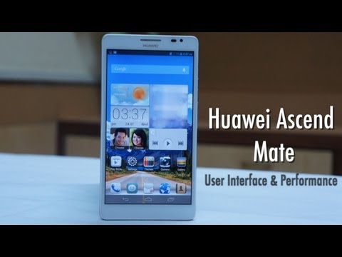 Huawei Ascend Mate Review - Performance and UI