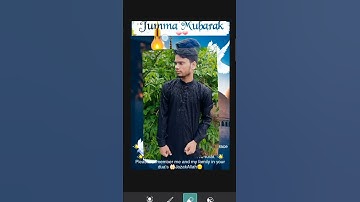 Jumma mubarak ka new editing #jummamubarak  full video Sam  ko aayega kaisa laga editing comment me
