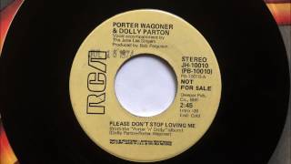 Please Don&#39;t Stop Loving Me , Porter Wagoner &amp; Dolly Parton , 1974