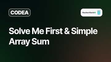 Solve Me First, Simple Array Sum | Hackerrank Solution | Golang