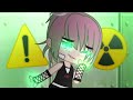 ☢️TOXIC☢️||Gcmv gacha club