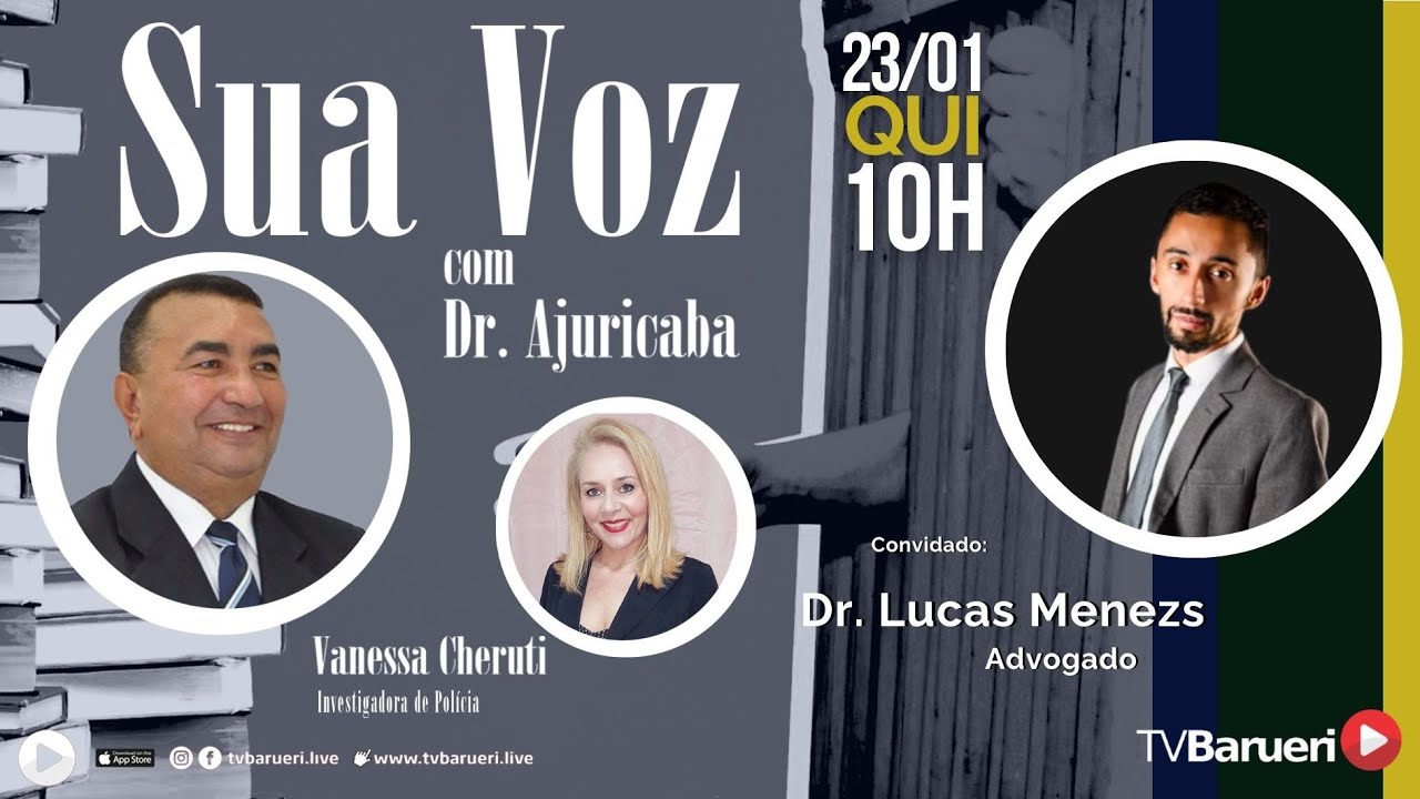 Sua Voz Com Dr Ajuricaba – Dr Lucas Menezes | 23/01