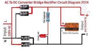 How To Make AC To Dc Converter Bridge Rectifier Circuit Diagram