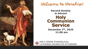 Second Sunday in Advent - December 7, 2025