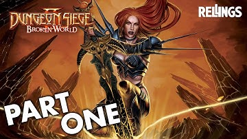 Dungeon Siege II: Broken World (PC) Playthrough | Part 1 (No Commentary)