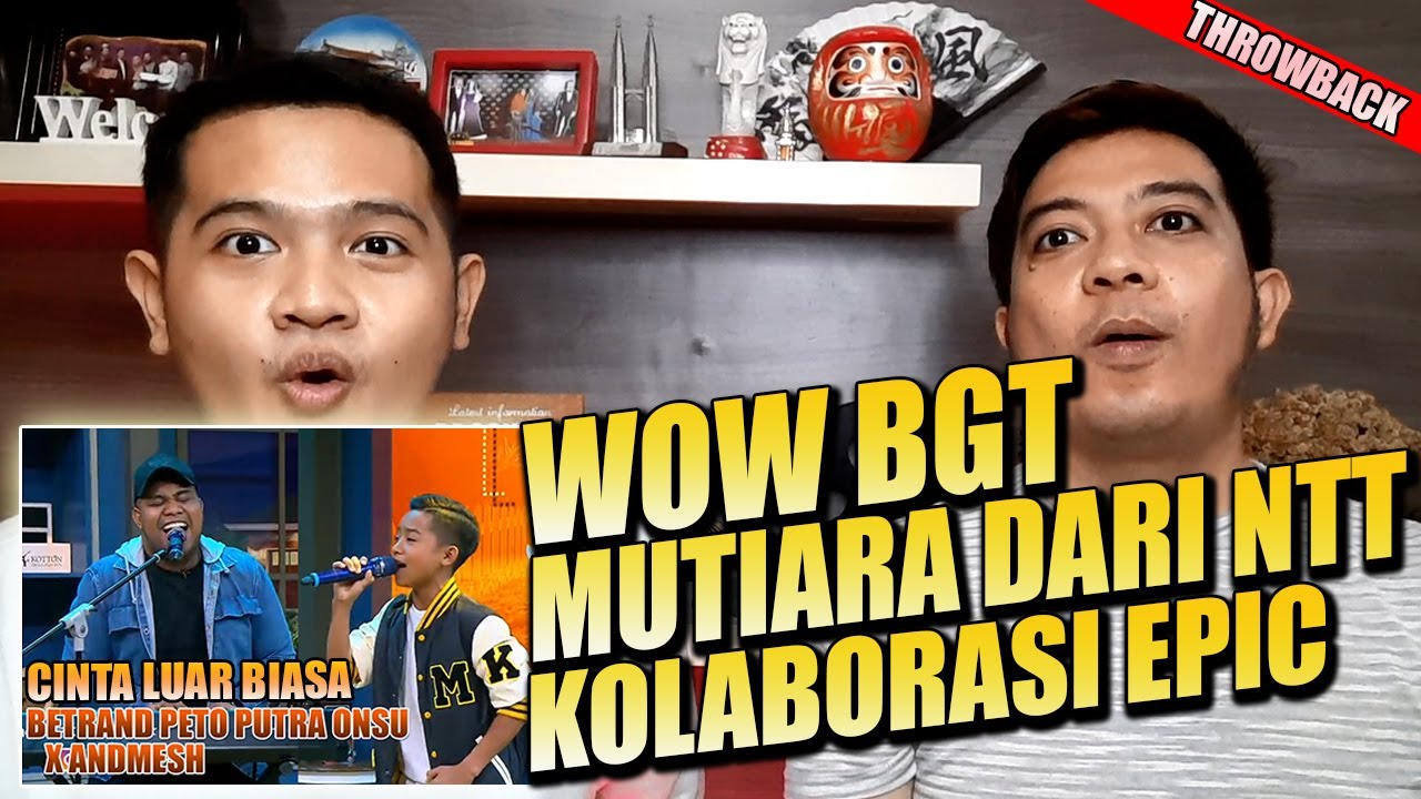 Betrand Peto Putra Onsu x Andmesh Cinta Luar Biasa Mutiara NTT