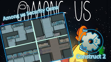 Among Us Security Cameras - Construct 2