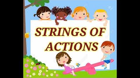 Strings of actions | Standard three | Unit two
